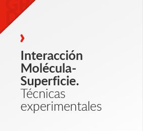 Interacción Molécula-Superficie. Técnicas experimentales
