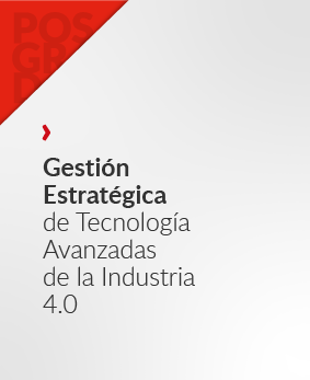 Gestión Estratégica de Tecnologías Avanzadas de la Industria 4.0