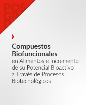 Compuestos Biofuncionales en Alimentos e Incremento de su Potencial Bioactivo a Través de Procesos Biotecnológicos