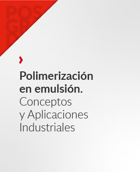 Polimerización en emulsión. Conceptos y Aplicaciones Industriales.