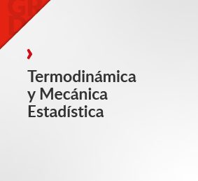 Termodinámica y Mecánica Estadística