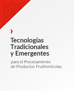 Tecnologías Tradicionales y Emergentes para el Procesamiento de Productos Frutihortícolas